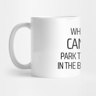 Where Do Canines Park Their Cars Mug
